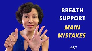 Breath Support for Singing - MOST COMMON MISTAKES!