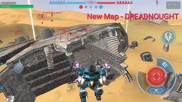 War Robots Test Server 3.4.0 (326) Part 2: New Map - DREADNOUGHT