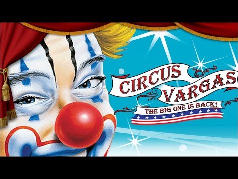 video:Circus Vargas Best Family Entertainment!