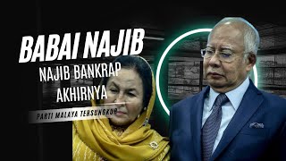 NAJIB FINALLY BANKRUPT