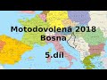 Motodovolena Bosna 2018 5.dil