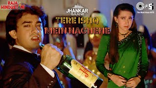 Tere Ishq Mein Naachenge Kumar Sanu Aamir Khan Karishma Kapoor Alisha Chinai Hindi Song