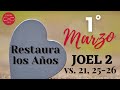 🔴 DIOS QUIERE RESTAURAR LOS AÑOS PERDIDOS - JOEL 2: 21, 25, 26