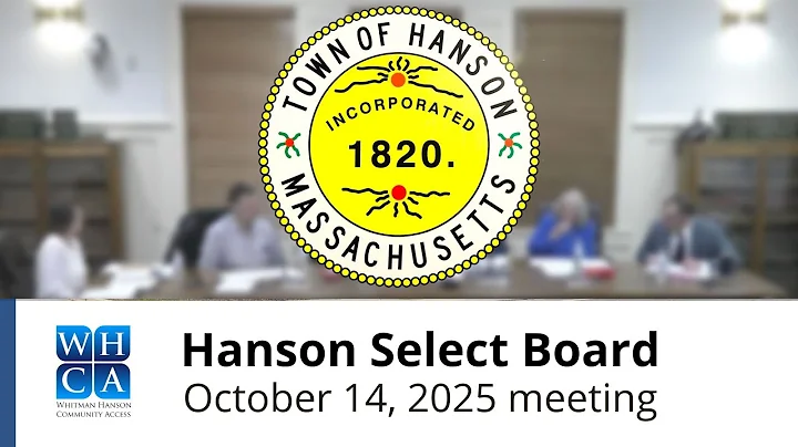 Hanson Select Board - October 14, 2025 Meeting.