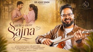 Sun Le O Mere Sajna | Dr Azad Singh | New Romantic Song 2026 | Official Music Video screenshot 3