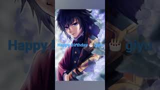 Happy Birthday 🎁🎊🎂 Giyu Tomioka