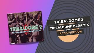 TRIBALDOME 2 | THE WARDANCE MEGAMIXES 🐯 | RADIO VERSION 1994