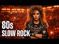 Ultimate 1980s Classic Rock 🎸 – Relaxing Slow Rock Classics