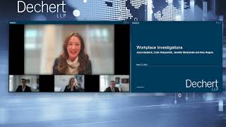 Workplace Investigations | A Dechert Labor & Employment Webinar