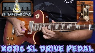 Is The Xotic Sl Drive A Marshall Plexi In Disguise?