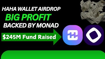 Haha Wallet Airdrop | Major Funding Event by Monad | Airdrop Squad