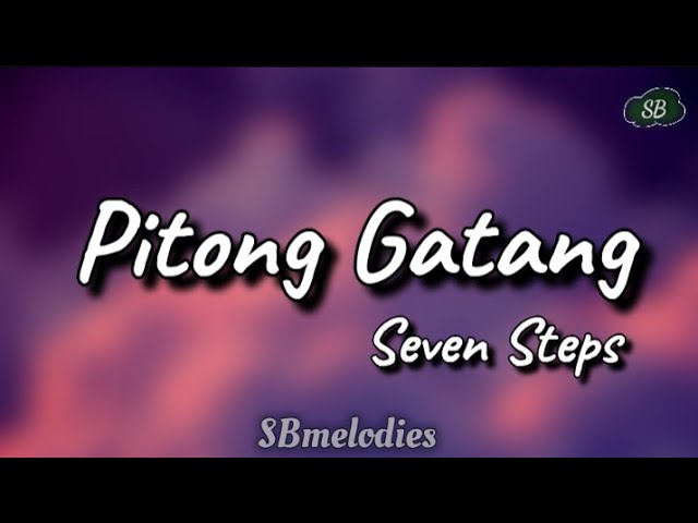 Fred Panopio- Pitong Gatang(Seven Steps) English translation /lyrics 🌠 class=