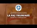 LA PAZ TRIUNFARÁ - ES HORA DE LA UNIÓN NACIONAL