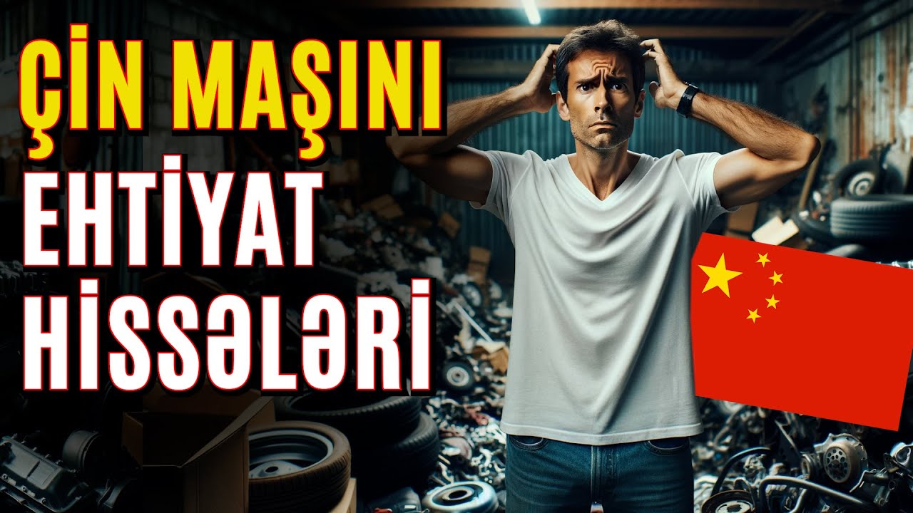 Başa bəla TAPILMAYAN ÇİN EHTİYAT HİSSƏLƏRİ!