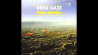 Miniatura del video "Dead Gaze - Possible Embrace"