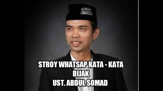 TERBARU STORY WA KATA KATA MENYENTUH HATI UST. ABDUL SOMAD.