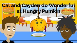 (Season 1 Episode 4) Cal and Cayden do Wonderful at Hungry Pumpkin🎃