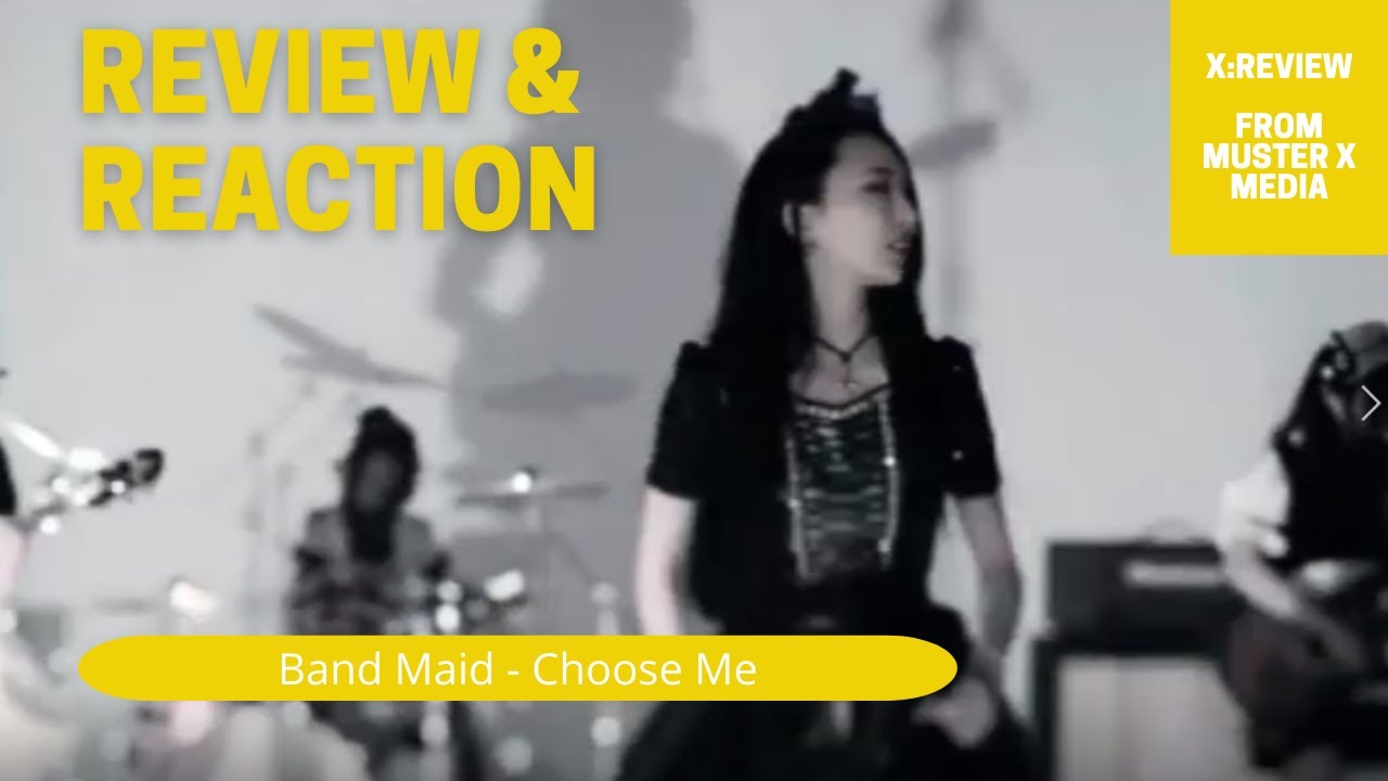 Review and Reaction Band Maid Choose Me YouTube