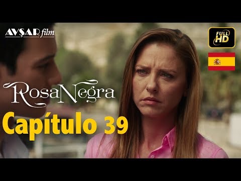Rosa Negra - Capítulo 39 (HD) En Español