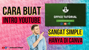 CARA BUAT INTRO YOUTUBE DENGAN CANVA SIMPLE I BELAJAR CANVA BARENG MARET #3