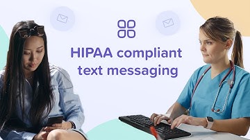 BloomText: HIPAA compliant text messaging for healthcare