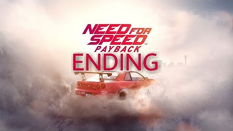 Need For Speed Payback - Final Race - The Outlaw