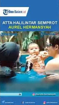 Ameena Pakai Baju Renang Seksi, Atta Semprot Aurel