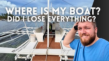 What happened to my Boat? Did I Lose Everything?