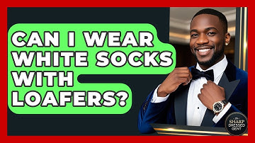 Can I Wear White Socks With Loafers? - The Sharp Dressed Gent