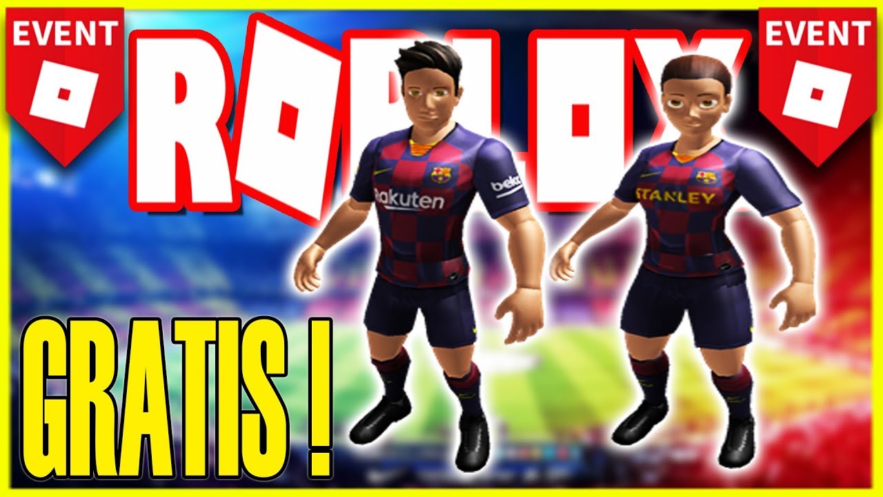 Nuevo Evento Roblox Gratis Equipacion Fc Barcelona 2 Rthro Gratis Youtube - camisa do barcelona roblox