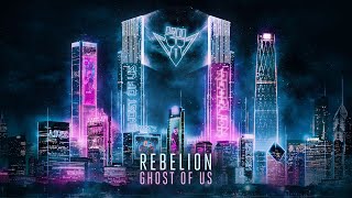 Rebelion - Ghost Of Us (Official Videoclip)