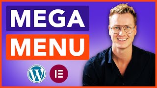 Elementor Pro Mega Menu Tutorial | How To Create A Mega Menu Using Elementor