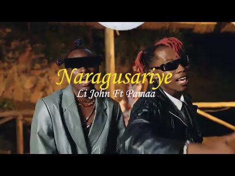 Li John - Naragusariye  feat. Pamaa  (Official Video)