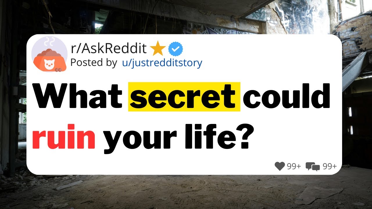 What secret could ruin your life? YouTube