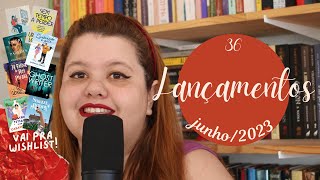 LANÇAMENTOS DE LIVROS EM JUNHO/2023 | Por Paixão