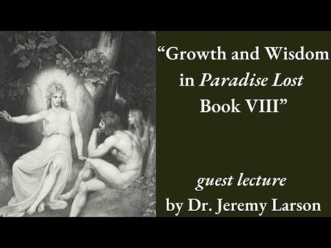 Lecture 8 | Wisdom and Growth in Book VIII | Dr. Jeremy Larson | PL in Slow Motion