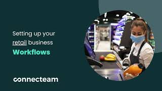 Connecteam | Retail Set-Up | How to set up your Forms
