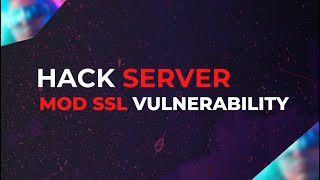 How to Hack Mod SSL Vulnerable web server
