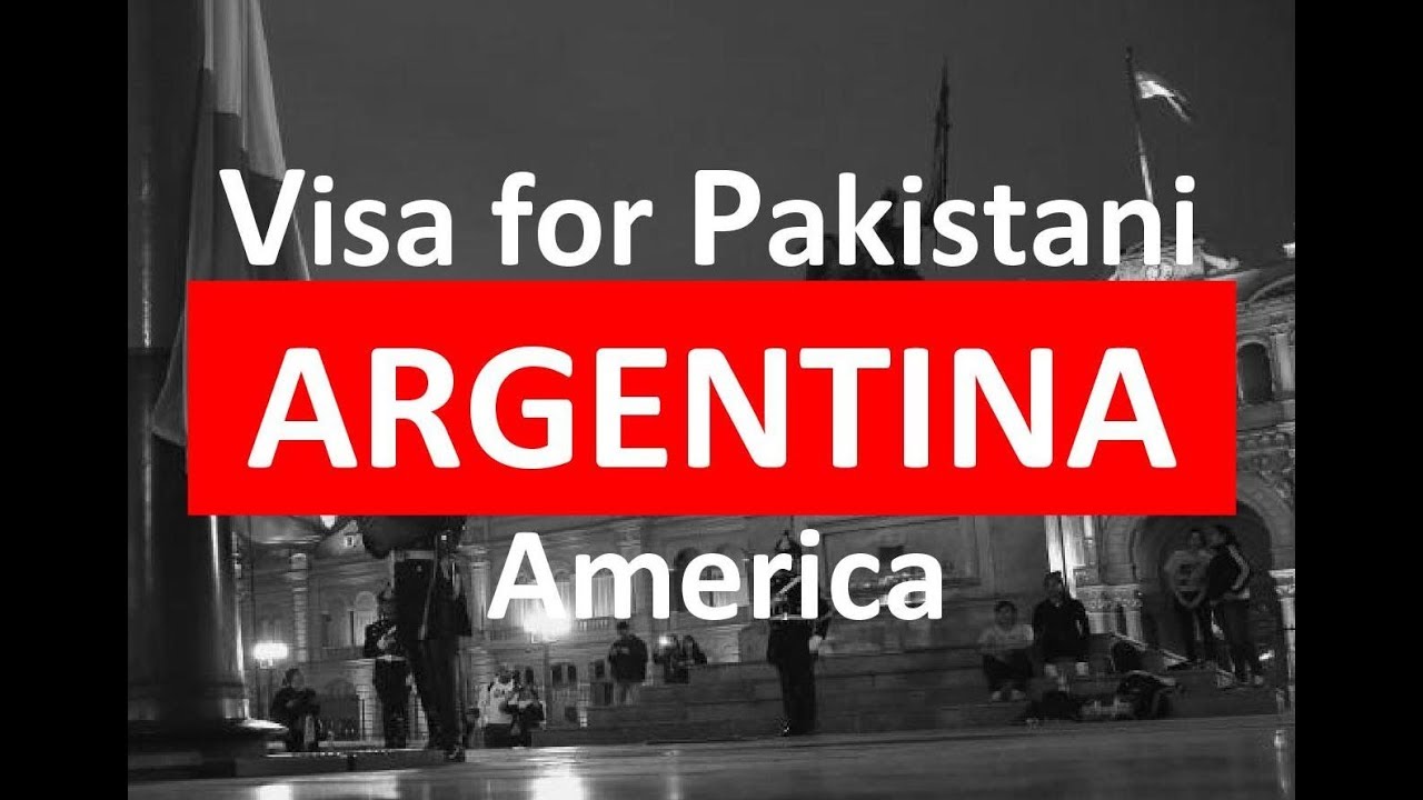 argentina visit visa from pakistan