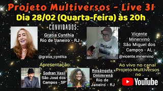 Projeto Multiversos - Live 31