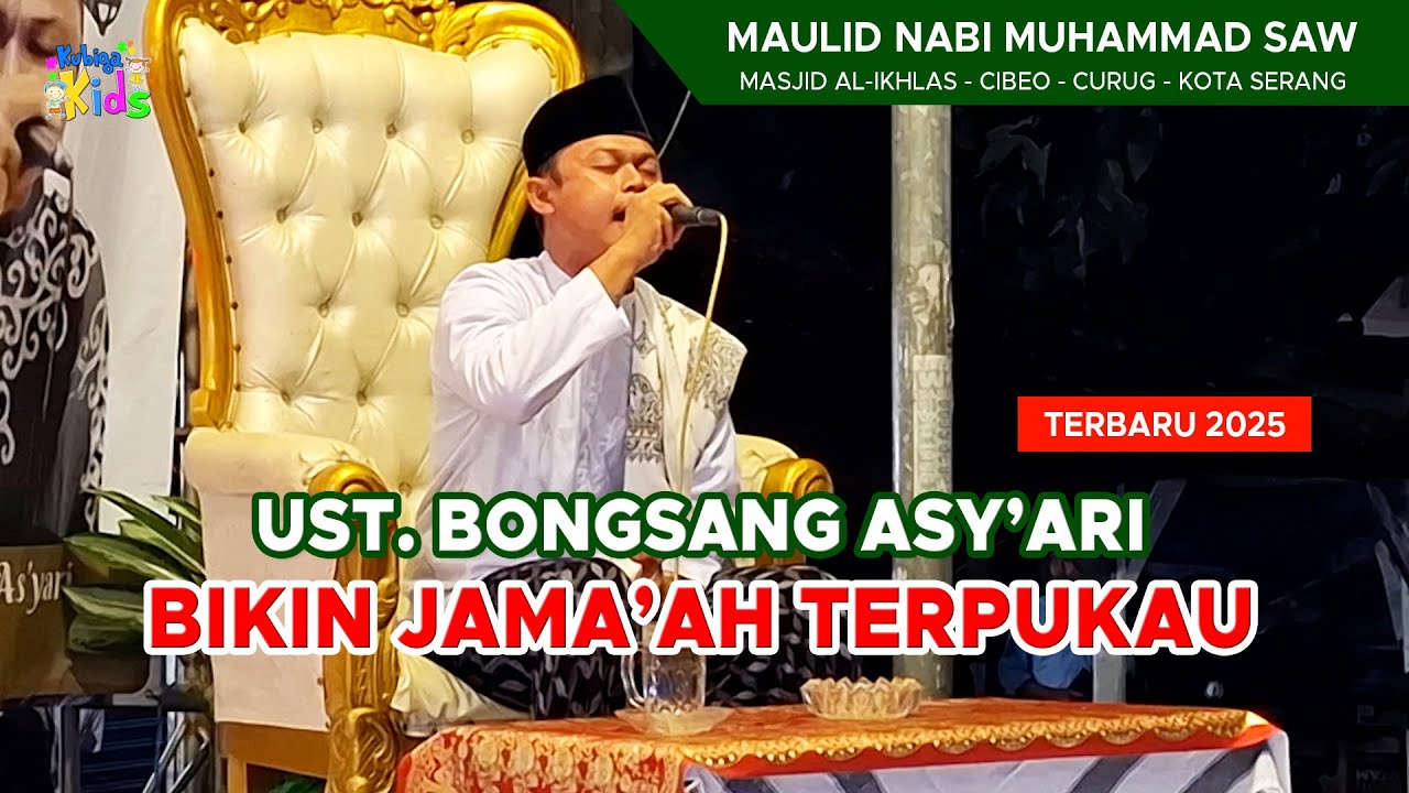 Qori Viral Ust Bongsang Asy'ari Ciomas | Acara Maulid Nabi di Kp.Cibeo 2025
