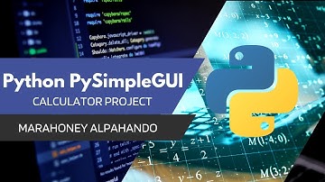 Python PySimpleGUI : Calculator Project