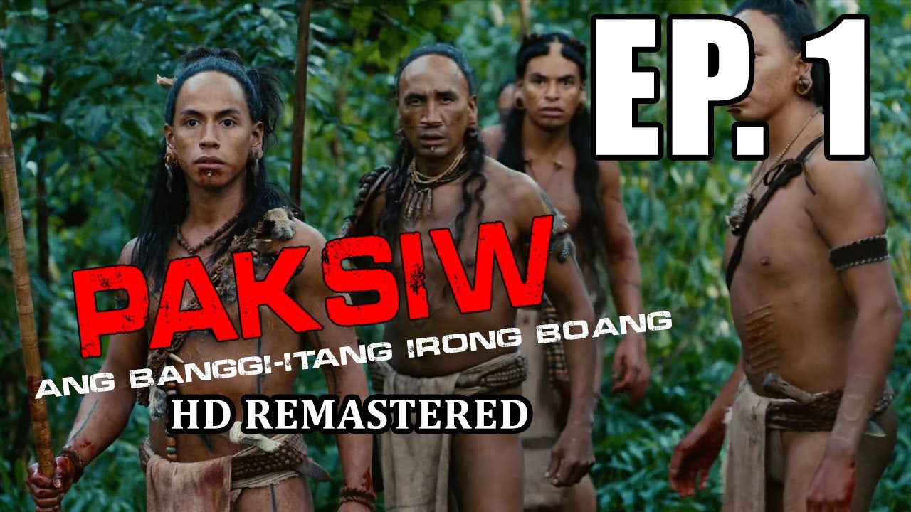 Paksiw Ang banggi itang Irong Boang HD Remastered  Episode 1