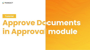 How to approve Documents in Approval module on TranZact?