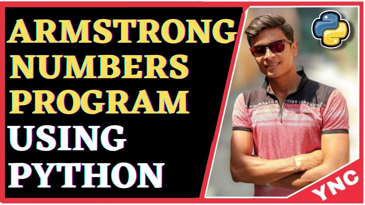 Armstrong Number | Solution In Python - YouTube