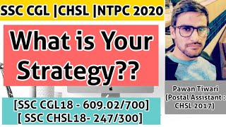 WHAT IS YOUR STRATEGY ???? SSC CGL 2020 | SSC CHSL 2020 | NTPC | IB ACIO | SSC STENOGRAPHER