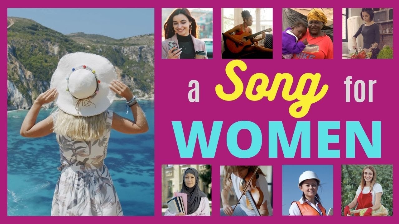 A Song For Women International Womens DayMonth