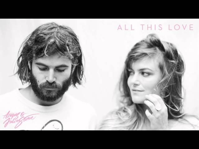 Angus and Julia Stone - All This Love