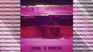 Bials Speech - Do yourself a favor