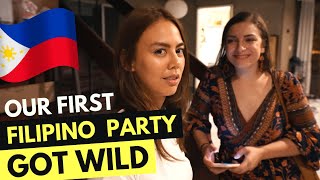 FILIPINOS know HOW TO PARTY - our First House Party in Manila